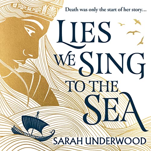 Lies We Sing to the Sea
