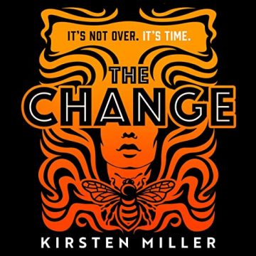 The Change