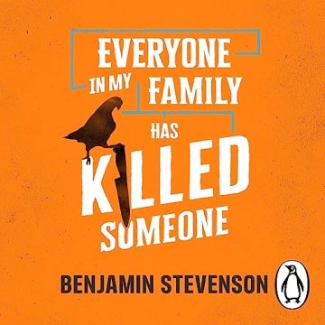 Everyone in My Family Has Killed Someone