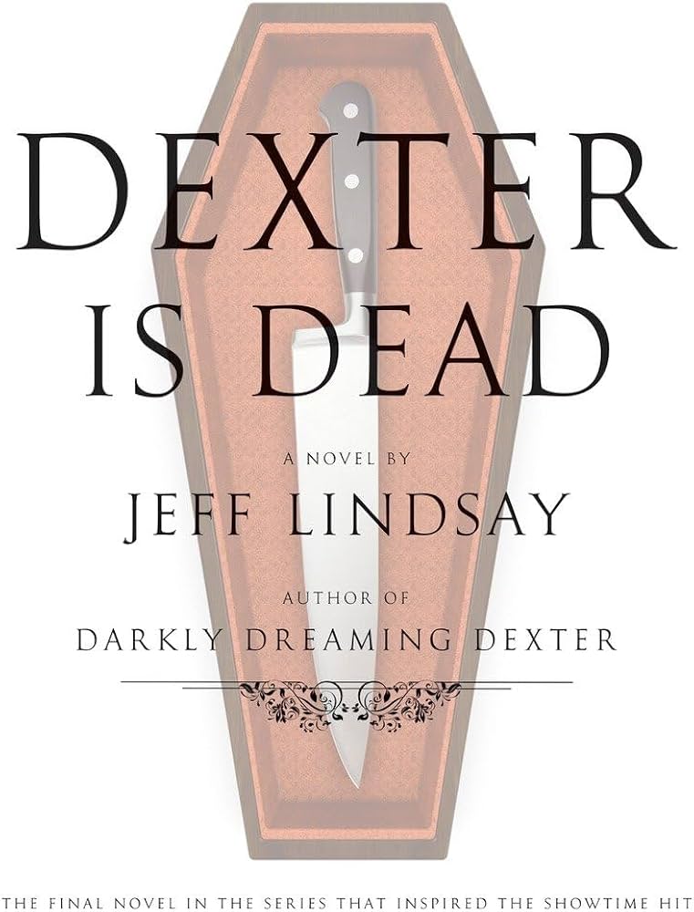 Dexter is Dead