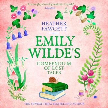 Emily Wilde's Compendium of Lost Tales