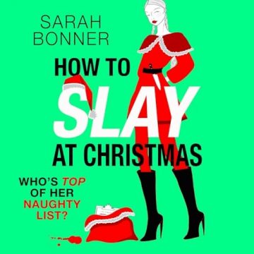 How to Slay at Christmas