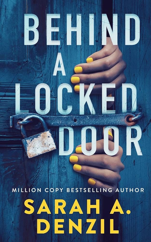 Behind a Locked Door