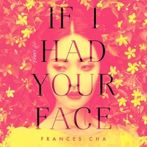 If I had your face