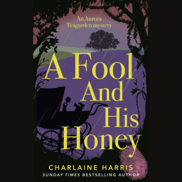 A Fool and his Honey